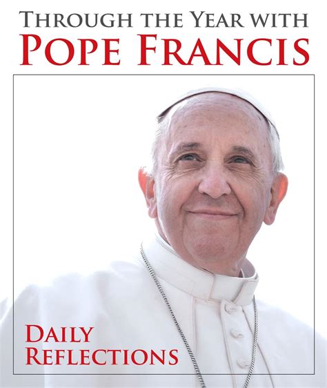 through the year with pope francis daily reflections PDF