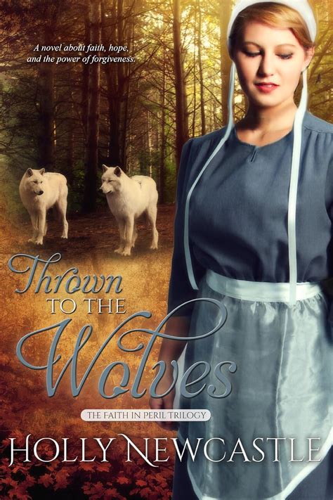 thrown to the wolves faith in peril trilogy volume 1 Kindle Editon