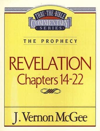 thru the bible commentary revelation chapters 14 22 Doc