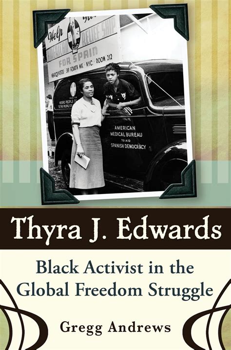 thyra j edwards black activist in the global freedom struggle PDF