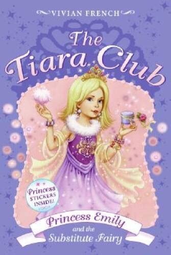 tiara club 6 princess emily and the substitute fairy the Epub