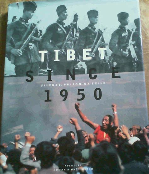 tibet since 1950 silence prison or exile Reader