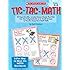 tic tac math 50 reproducible leveled game sheets that kids can use independently or in small groups to practice Epub