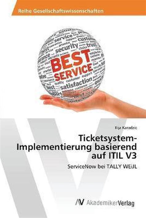 ticketsystem implementierung basierend auf itil servicenow Kindle Editon