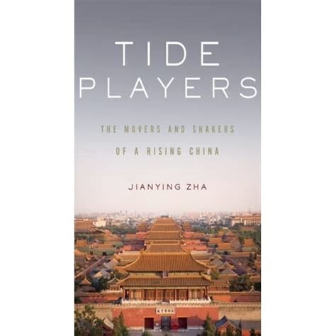 tide players the movers and shakers of a rising china Reader