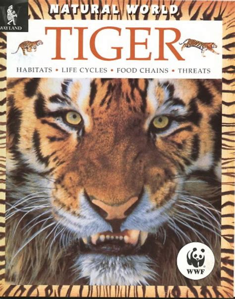 tiger habitats life cycles food chains threats natural world PDF