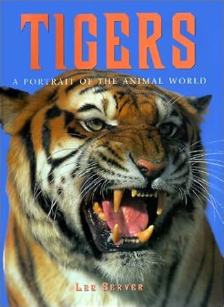 tigers a portrait of the animal world Epub