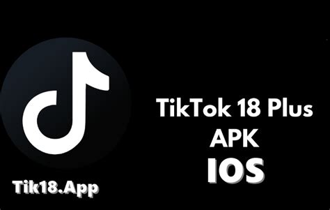 tiktok 18 app