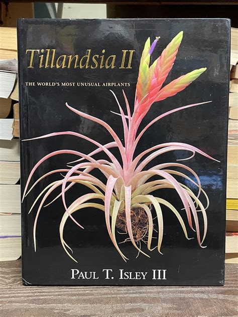 tillandsia the worlds most unusual airplants Doc