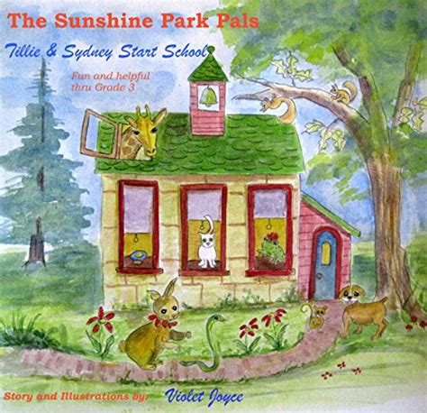 tillie and sydney start school the sunshine park pals Reader