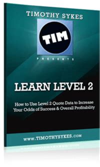 tim sykes learn how to use level 2 quotes ul fo ud Reader