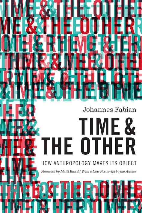 time and the other how anthropology makes its object Kindle Editon