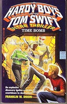 time bomb hardy boys and tom swift ultra thriller 1 Doc