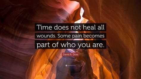 time does not heal wounds Doc