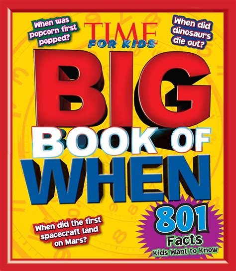 time for kids big book of when 801 facts kids want to know Doc