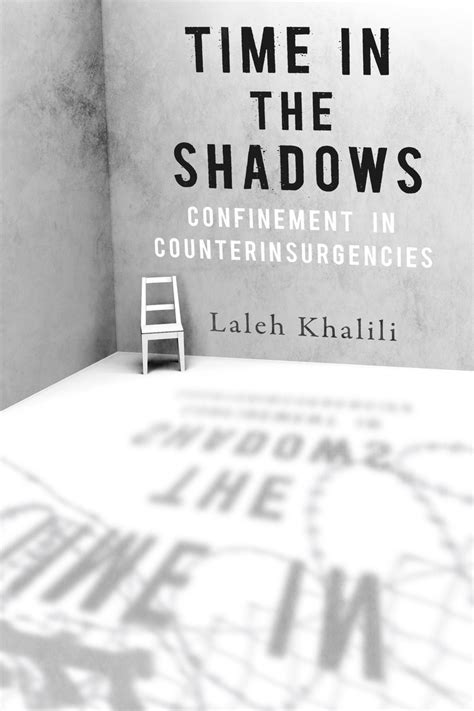 time in the shadows confinement in counterinsurgencies PDF