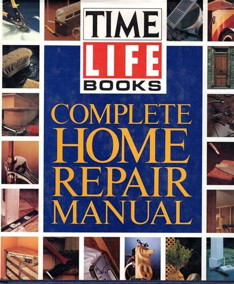 time life complete home repair manual Kindle Editon