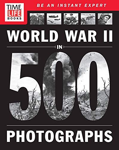 time life world war ii in 500 photographs Doc