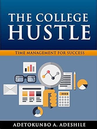 time management for success the college hustle book 1 PDF