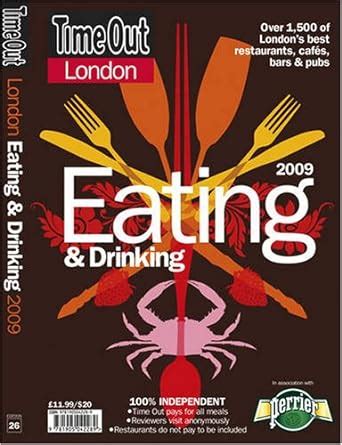 time out london eating and drinking 2009 time out guides Reader