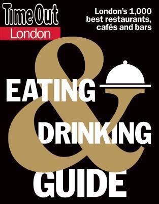 time out london eating and drinking guide time out guides Epub