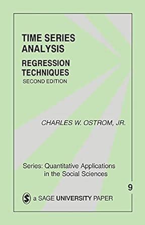 time series analysis regression techniques quantitative applications in the social sciences Reader