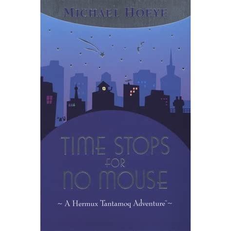 time stops for no mouse hermux tantamoq adventures PDF
