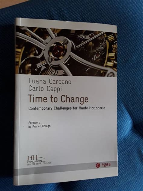 time to change contemporary challenges for haute horlogerie cultura e societÃ  Epub