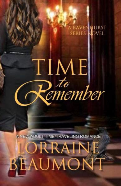 time to remember ravenhurst series 3 volume 3 Kindle Editon