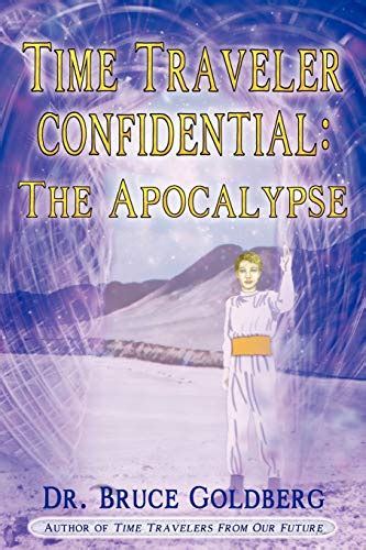 time traveler confidential the apocalypse Doc