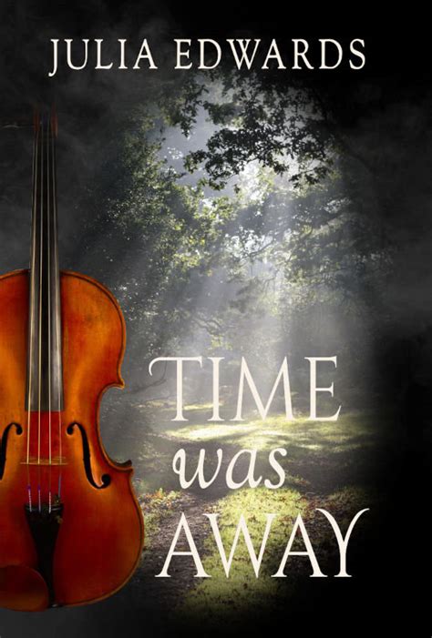 time was away julia edwards PDF
