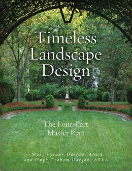 timeless landscape design the four part master plan PDF