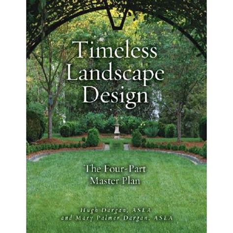 timeless landscape design the four part master plan PDF