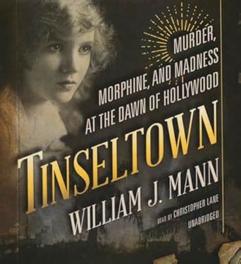 tinseltown murder morphine and madness at the dawn of hollywood Epub