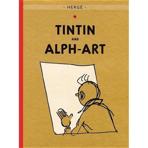 tintin and alph art the adventures of tintin original classic PDF