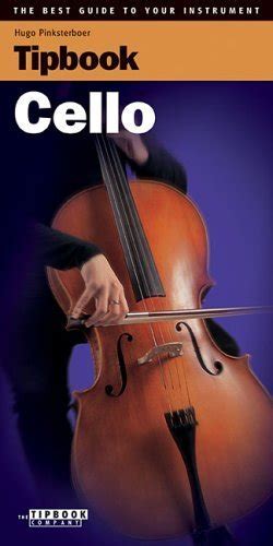 tipbook cello the best guide to your instrument Doc