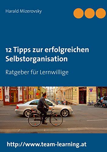 tipps zur erfolgreichen selbstorganisation lernwillige Reader