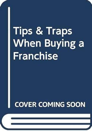 tips and traps when buying a franchise Kindle Editon