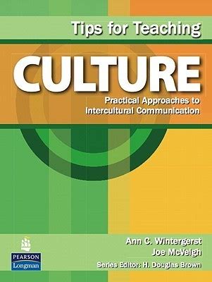 tips for teaching culture practical approaches to intercultural communication Kindle Editon