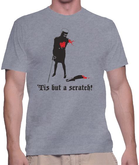 tis but a scratch shirt