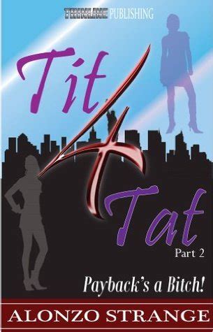 tit 4 tat part 2 paybacks a bitch Doc