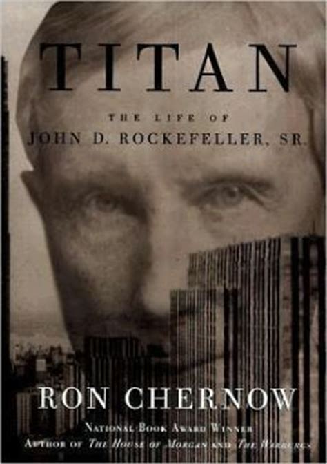 titan the life of john d rockefeller sr ron chernow Kindle Editon