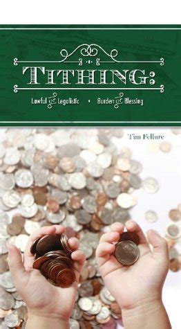 tithing lawful or legalistic? burden or blessing? Epub