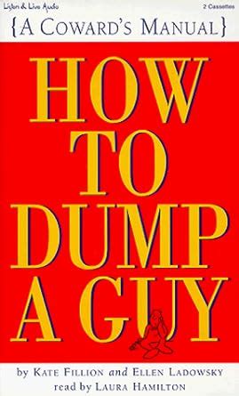 title how to dump a guy a cowards manual Kindle Editon