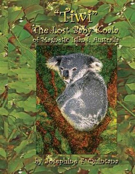 tiwi the lost baby koala of magnetic island australia Reader