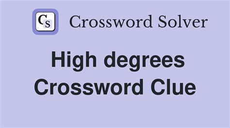 To A Very High Degree Crossword Clue