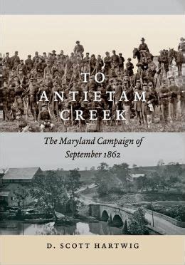 to antietam creek the maryland campaign of september 1862 PDF