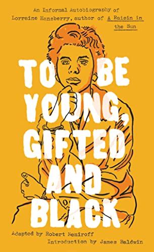 to be young gifted and black signet classics Kindle Editon