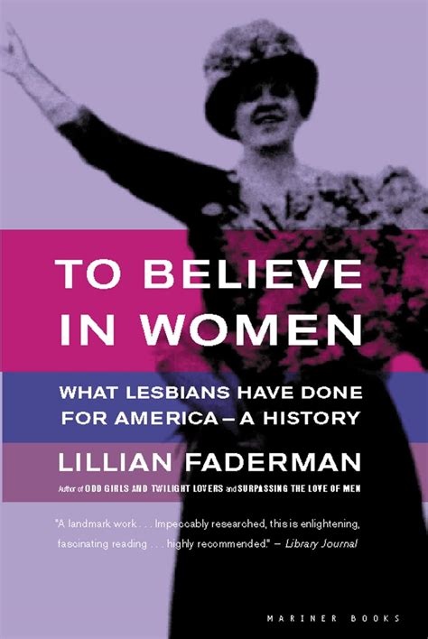 to believe in women what lesbians have done for america a history Doc