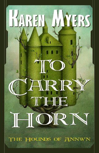 to carry the horn a virginian in elfland the hounds of annwn book 1 Doc